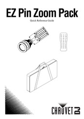 Chauvet DJ EZ Pin Zoom Pack Quick Reference Manual