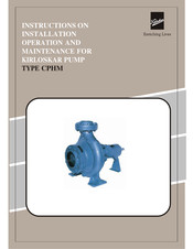 Kirloskar CPHM Instruction On Installation, Operation And Maintenance