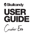 Skullcandy Crusher EVO Manuals | ManualsLib