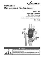 Victaulic FireLock 756 Series Installation, Maintenance, & Testing Manual