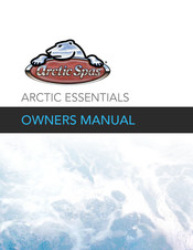 Arctic Spa ARCTIC ESSENTIALS UL Owner's Manual