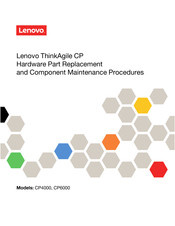 Lenovo ThinkAgile CP 6000 Series Hardware Part Replacement And Component Maintenance Procedures