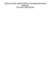 PSR PAT ANTI-TWO-BLOCK Installation, Operator’s & Troubleshooting Manual