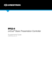 Crestron onCue BPCI-8 Supplemental Manual