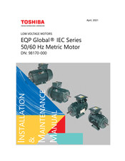 Toshiba EQP Global IEC Series Installation Instructions And Maintenance Manual