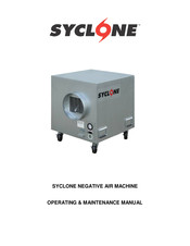 Syclone MK4 Operating & Maintenance Manual