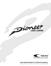 Pioneer 1200SE Maintenance Service Manual