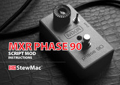 StewMac MXR PHASE 90 Instructions Manual