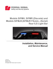 Federal Signal Corporation FSJoin SIFMJR Installation Maintenance And Service Manual
