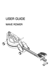 First Degree Fitness WAVE ROWER User Manual