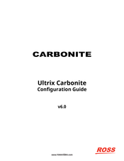 Ross Ultrix Carbonite Configuration Manual