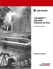 Rockwell Automation Allen-Bradley IMPACT 1336 Series Troubleshooting Manual