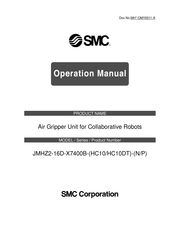 SMC Networks JMHZ2-16D-X7400B-HC10-P Operation Manual