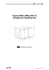 SystemAir Topvex SR09 E Installation Instruction