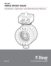 Bray TRI LOK Installation, Operation And Maintenance Manual
