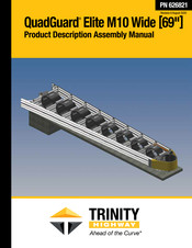 Trinity Highway QuadGuard Elite M10 Wide Product Description Assembly Manual
