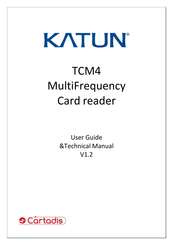 Katun TCM4 User Manual & Technical Manual