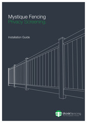 Think Fencing Mystique Installation Manual