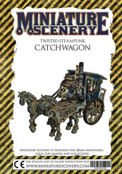 Miniature Scenery TWISTED STEAMPUNK CATCHWAGON Manual