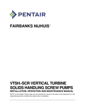 Pentair FAIRBANKS NIJHUIS VTSH-SCR Installation, Operation And Maintenance Manual