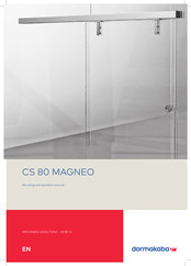 Dormakaba CS 80 MAGNEO Mounting And Operation Manual
