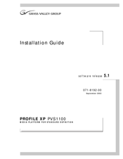 Grass Valley PROFILE XP PVS1100 Installation Manual