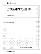 GRASS VALLEY Profile XP PVS1000 Installation Manual