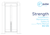 Pulse fitness Strength Installation, Maintenance, Safety & Parts Manual