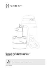 SINTERIT Powder Separator User Manual