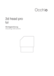 Occhio 3d head pro lui Mounting Instructions
