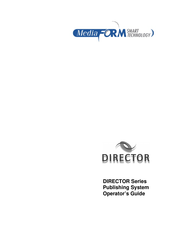 MediaFORM Director Series Operator's Manual