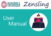 Mamaruga Zensling User Manual