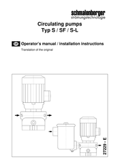 schmalenberger SF Operator's Manual I Installation Instructions