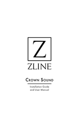 Zline CrownSound Installation Manual And User's Manual