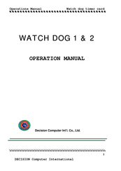 Decision Computer International Watch dog 1 Operation Manual