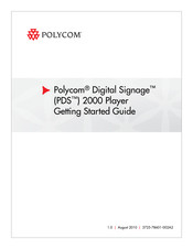 Polycom Digital Signage 2000 Getting Started Manual