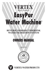 Vertex Water Products EasyPur Water Machine EZ-575 Owner's Manual