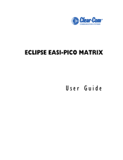 Clear-Com ECLIPSE EASI-PICO MATRIX User Manual