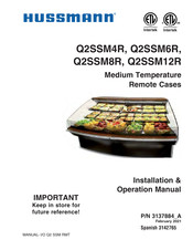 Hussmann Q2SSM8R Installation & Operation Manual