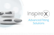 Starkey Inspire X Advanced Fitting Solutions
