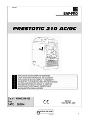 Air Liquide Saf-Fro PRESTOTIG 210 AC/DC Safety Instructions For Operation And Maintenance
