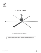 S&P TEMPEST HVLS Installation, Operation And Maintenance Manual
