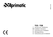 Aprimatic T22 Installation Instructions Manual