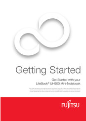 Fujitsu Lifebook UH900 Getting Started