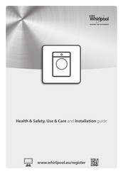 Whirlpool FSCR12441 Health & Safety, Use & Care And Installation Manual