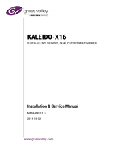 Belden Grass Valley KALEIDO-X16 Installation & Service Manual