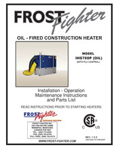 Frost Fighter IHS700P LP Installation - Operation/Maintenance Instructions And Parts List