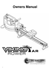 First Degree Fitness Viking AR Rower Owner's Manual