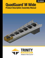 Trinity Highway valmont INGAL QuadGuard M Wide Product Description Assembly Manual