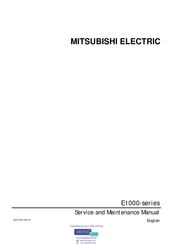 Mitsubishi Electric E1000 series Service And Maintenance Manual